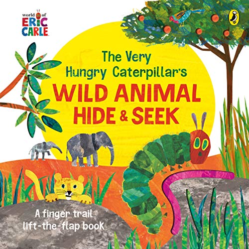 Stock image for The Very Hungry Caterpillar's Wild Animal Hide &amp; Seek for sale by Blackwell's