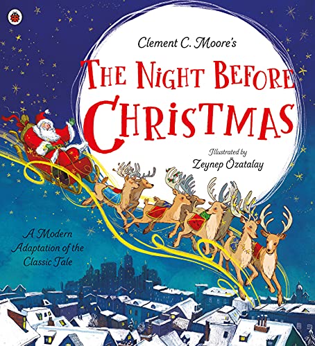 9780241479070: Clement C. Moore's The Night Before Christmas: A Modern Adaptation of the Classic Tale