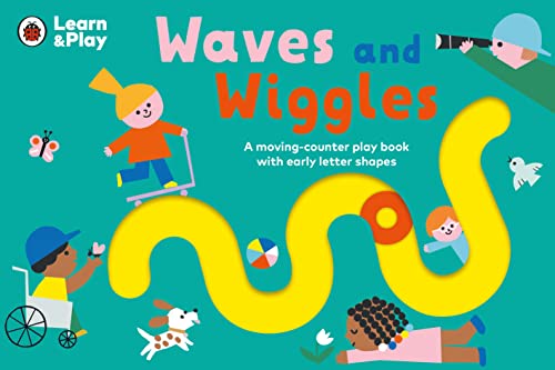 Beispielbild fr Waves and Wiggles: A moving-counter play book with early letter shapes (Ladybird Learn & Play) zum Verkauf von WorldofBooks