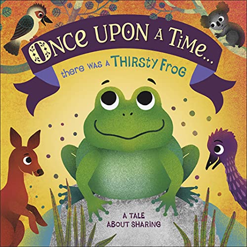 Stock image for Once Upon a Time.there Was a Thirsty Frog for sale by Blackwell's