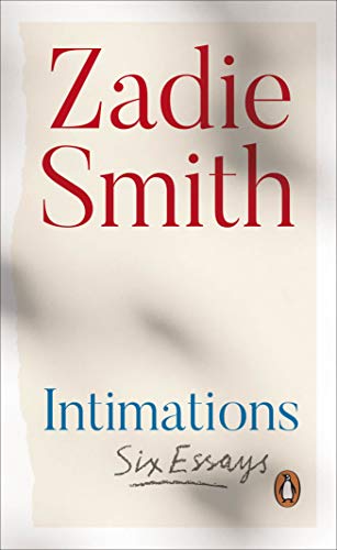 Stock image for Zadie Smith Intimations /anglais for sale by Idaho Youth Ranch Books