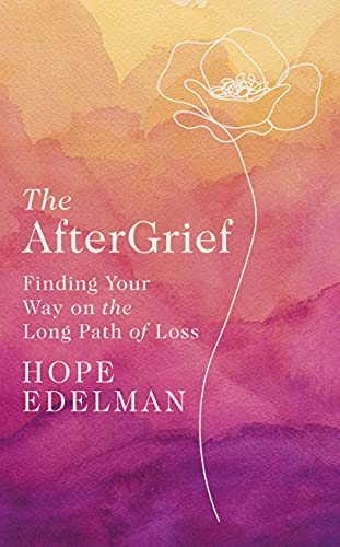 Beispielbild fr The AfterGrief: Finding Your Way on the Long Path of Loss zum Verkauf von ThriftBooks-Atlanta