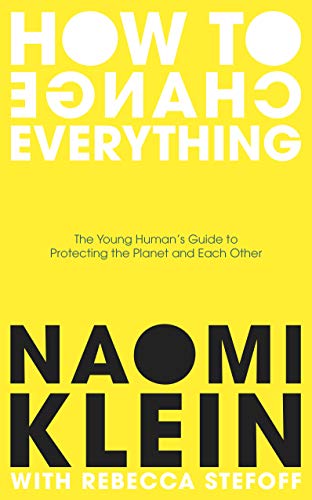9780241492956: How To Change Everything