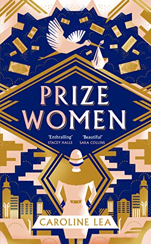 9780241492987: Prize Women: The fascinating story of sisterhood and survival based on shocking true events