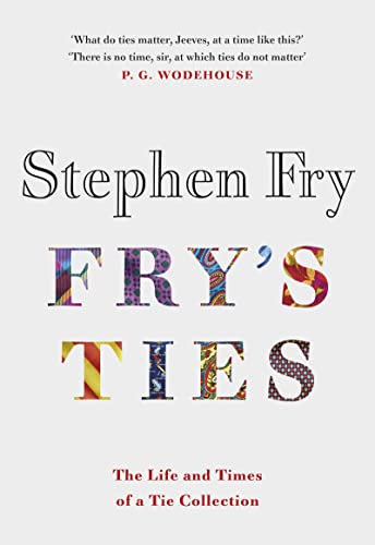 Stock image for Fry's Ties (Signed first edition) for sale by Topping & Company Booksellers