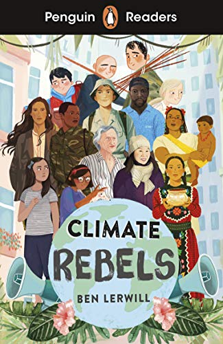 Beispielbild fr Penguin Readers Level 2: Climate Rebels (ELT Graded Reader) zum Verkauf von Ergodebooks