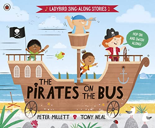 Beispielbild fr The Pirates on the Bus (Ladybird Sing-along Stories) zum Verkauf von WorldofBooks