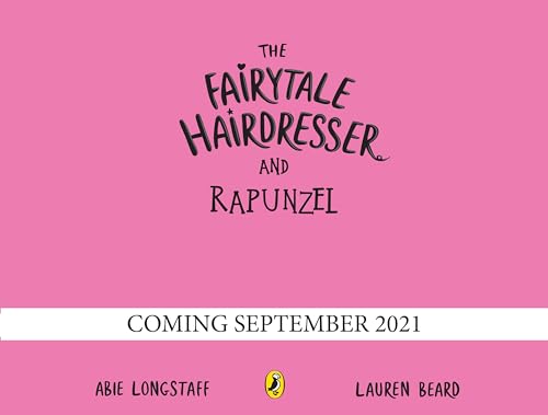 Imagen de archivo de The Fairytale Hairdresser and Rapunzel: New Edition (The Fairytale Hairdresser, 1) a la venta por WorldofBooks