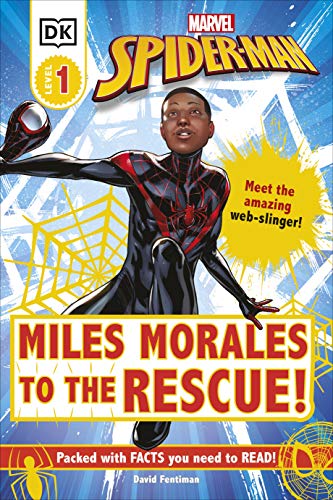 Stock image for Marvel Spider-Man Miles Morales to the Rescue!: Meet the Amazing Web-slinger! (DK Readers Level 1) for sale by WorldofBooks