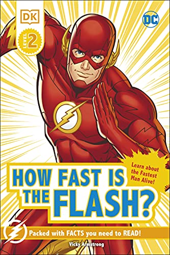 9780241500910: DC How Fast Is The Flash? Reader Level 2 (DK Readers Level 2)