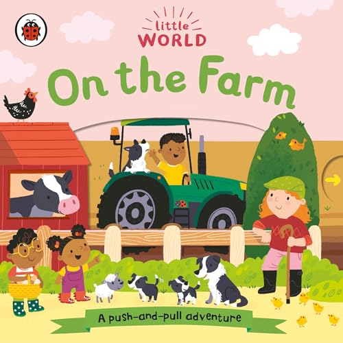 9780241500989: On the Farm: A Push-and-Pull Adventure (Little World)