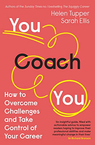 Stock image for You Coach You: How to Overcome Challenges and Take Control of Your Career for sale by KuleliBooks