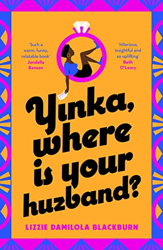 Stock image for Yinka, Where is Your Huzband?:   A big hearted story about friendship, family and love   Beth O  Leary for sale by WorldofBooks