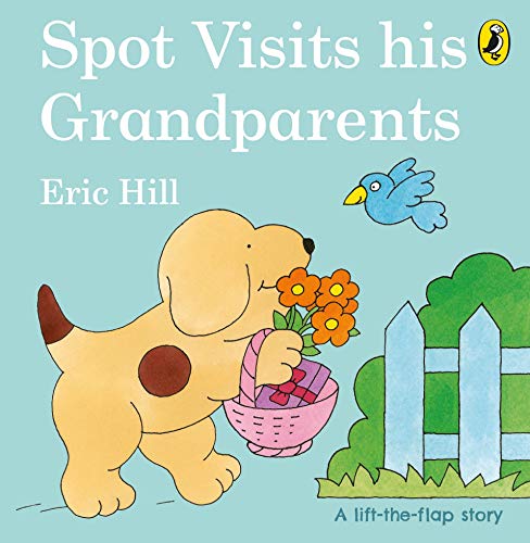 Stock image for Spot Visits His Grandparents for sale by Blackwell's
