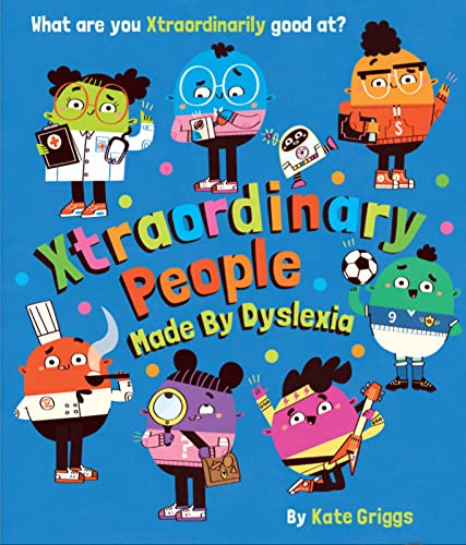 Beispielbild fr Xtraordinary People: Made By Dyslexia zum Verkauf von AwesomeBooks