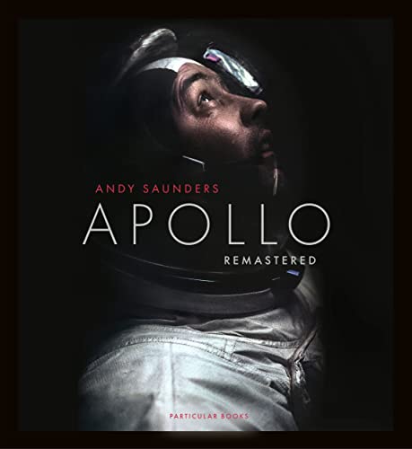 Beispielbild fr Apollo Remastered: The Sunday Times Bestseller zum Verkauf von WorldofBooks