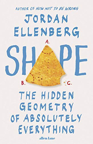 Stock image for Shape: The Hidden Geometry of Absolutely Everything for sale by SecondSale