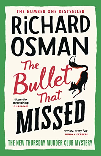 Stock image for The Bullet That Missed >>>> A SUPERB SIGNED, DATED & LOCATED UK FIRST EDITION & FIRST PRINTING HARDBACK + STENCILLED EDGES <<<< for sale by Zeitgeist Books