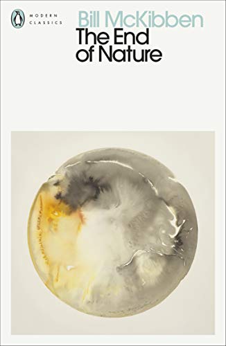 Stock image for The End of Nature (Penguin Modern Classics) for sale by Half Price Books Inc.