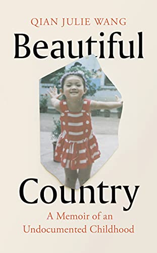 Imagen de archivo de Beautiful Country: A Memoir of An Undocumented Childhood a la venta por SecondSale