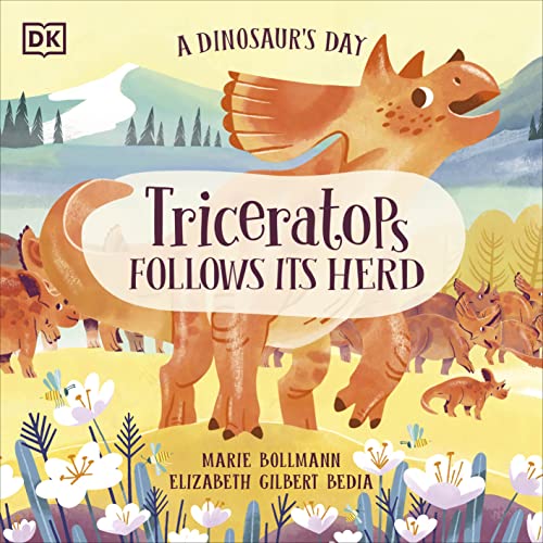 Beispielbild fr A Dinosaur's Day: Triceratops Follows Its Herd zum Verkauf von WorldofBooks