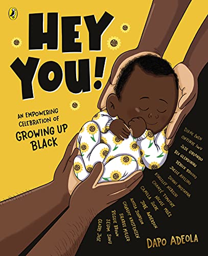 Beispielbild fr Hey You!: An empowering celebration of growing up Black zum Verkauf von AwesomeBooks