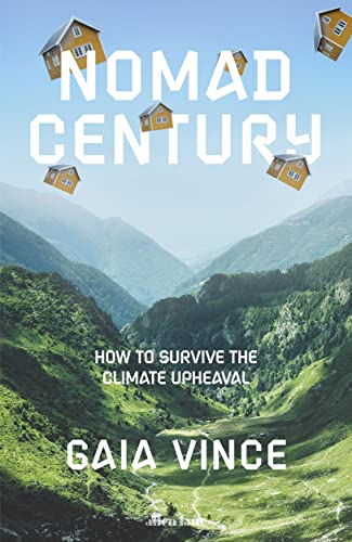 Imagen de archivo de Nomad Century: How to Survive the Climate Upheaval a la venta por WorldofBooks
