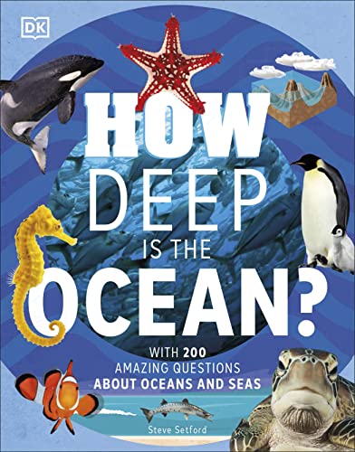 Imagen de archivo de How Deep is the Ocean?: With 200 Amazing Questions About The Ocean (Why? Series) a la venta por WorldofBooks