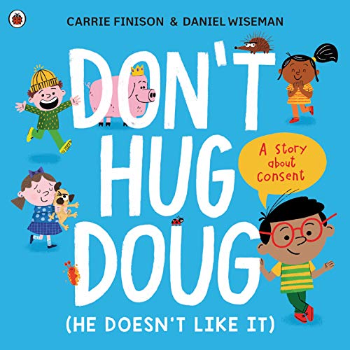 Beispielbild fr Don't Hug Doug (He Doesn't Like It) zum Verkauf von Blackwell's