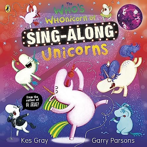 Stock image for The Who's Whonicorn of Sing-Along Unicorns for sale by Blackwell's