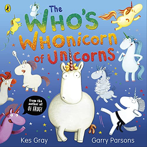 Stock image for The Who's Whonicorn of Unicorns for sale by Blackwell's