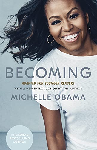 Stock image for Becoming: Adapted for Younger Readers: Michelle Obama for sale by SecondSale