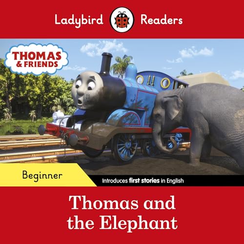 Beispielbild fr Ladybird Readers Beginner Level - Thomas the Tank Engine - Thomas and the Elephant (ELT Graded Reader) zum Verkauf von WorldofBooks