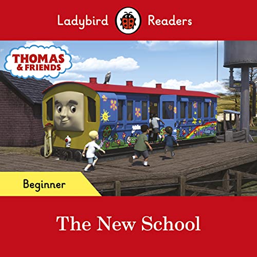 Beispielbild fr Ladybird Readers Beginner Level - Thomas the Tank Engine - The New School (ELT Graded Reader) zum Verkauf von WorldofBooks