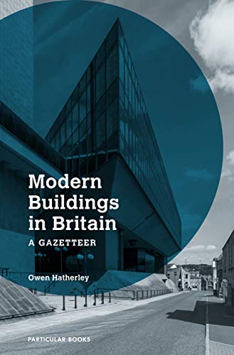 Beispielbild fr Modern Buildings in Britain: A Gazetteer zum Verkauf von WorldofBooks