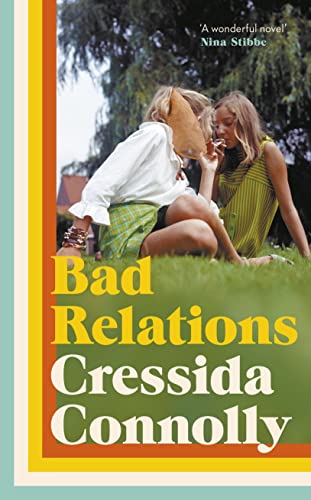  Cressida Connolly, Bad Relations