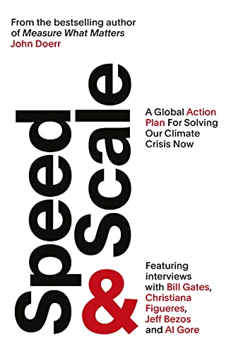 Stock image for Speed & Scale: A Global Action Plan for Solving Our Climate Crisis Now for sale by More Than Words