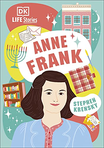  Stephen Krensky, DK Life Stories Anne Frank