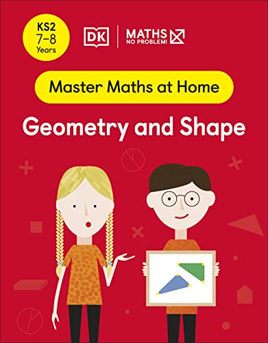 9780241539231: Maths ― No Problem! Geometry and Shape, Ages 7-8 (Key Stage 2) (Master Maths At Home)