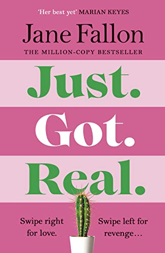 Stock image for Just Got Real: The hilarious and addictive bestselling revenge comedy for sale by ThriftBooks-Atlanta