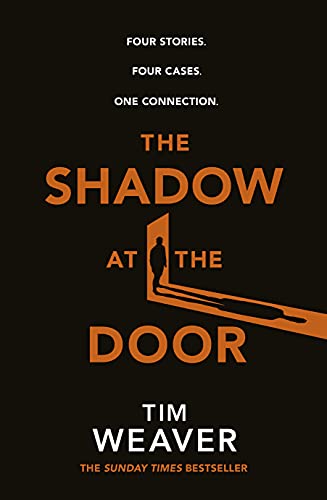 9780241541326: The Shadow at the Door: Four cases. One connection. The gripping David Raker short story collection
