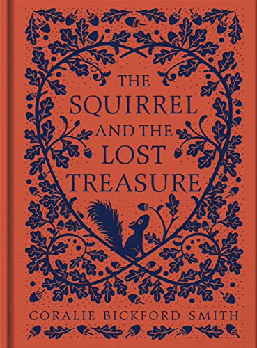 Beispielbild fr The Squirrel and the Lost Treasure zum Verkauf von Blackwell's
