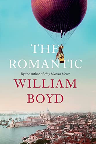 9780241542026: The Romantic: William Boyd