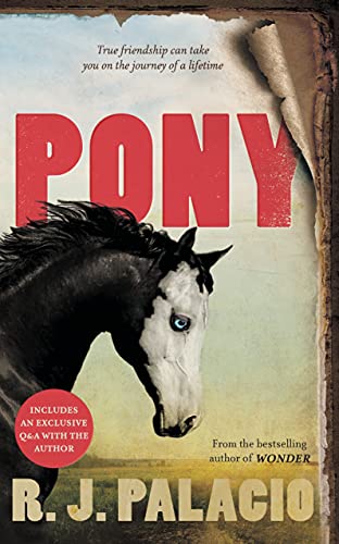 Stock image for Pony: from the bestselling author of Wonder for sale by SecondSale