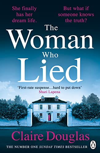 Imagen de archivo de The Woman Who Lied: The thrilling Sunday Times bestseller from the author of THE COUPLE AT NO 9 a la venta por WorldofBooks