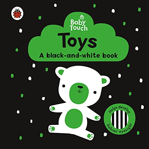 Beispielbild fr Baby Touch: Toys: a black-and-white book zum Verkauf von WorldofBooks