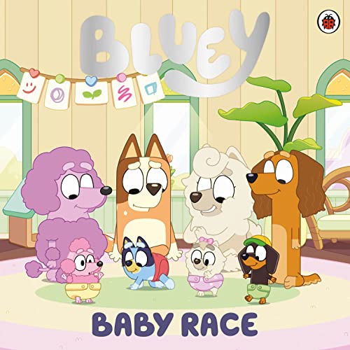 Stock image for Bluey: Baby Race for sale by AwesomeBooks