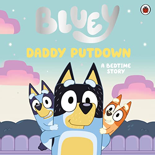 Stock image for Bluey: Daddy Putdown for sale by AwesomeBooks