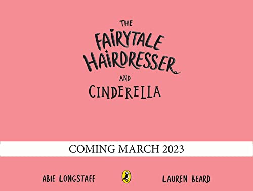 9780241552414: The Fairytale Hairdresser and Cinderella (The Fairytale Hairdresser, 2)