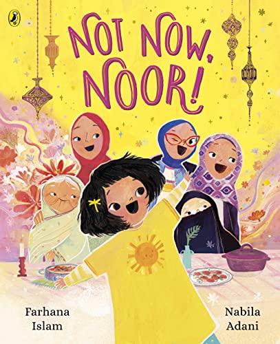 Stock image for Not Now, Noor! for sale by Blackwell's